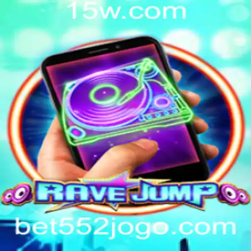 Descubra o Mundo de RaveJumpmobile: Aventuras Eletrizantes e Apostas com Bet552